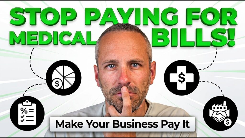 Business tax savings thumbnail featuring a man surrounded by medical and financial icons, with text about having your business pay medical bills.