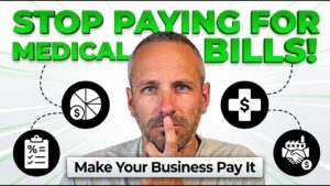 Business tax savings thumbnail featuring a man surrounded by medical and financial icons, with text about having your business pay medical bills.